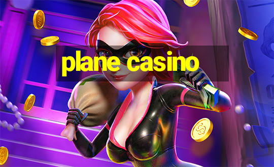 plane casino