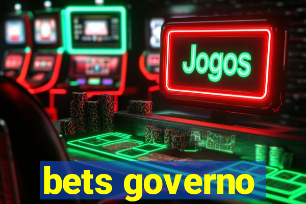 bets governo