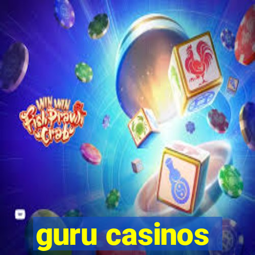 guru casinos