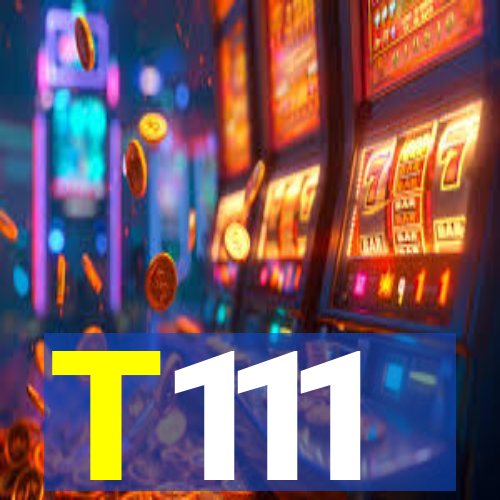 T111