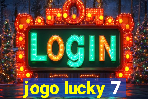 jogo lucky 7