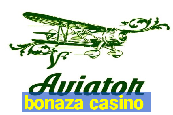 bonaza casino