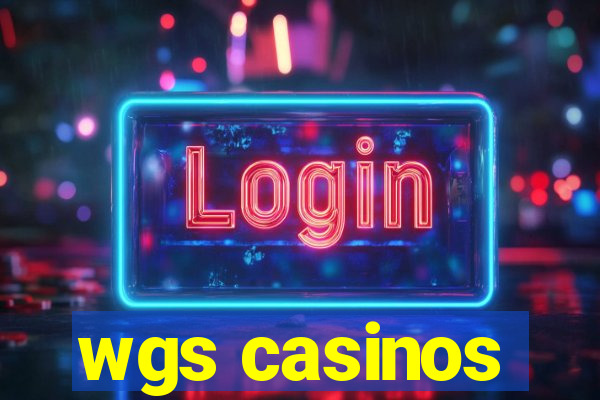 wgs casinos