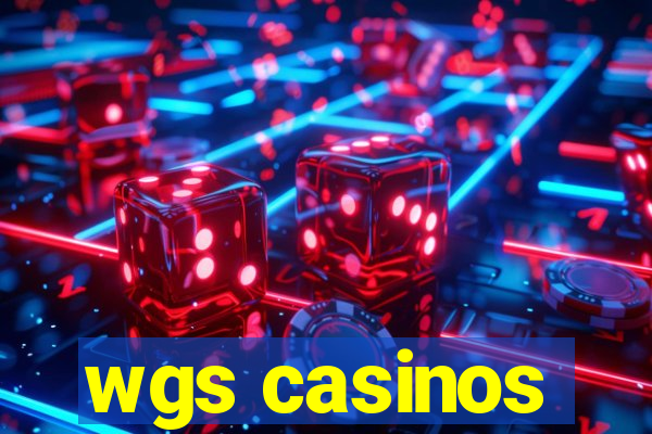 wgs casinos