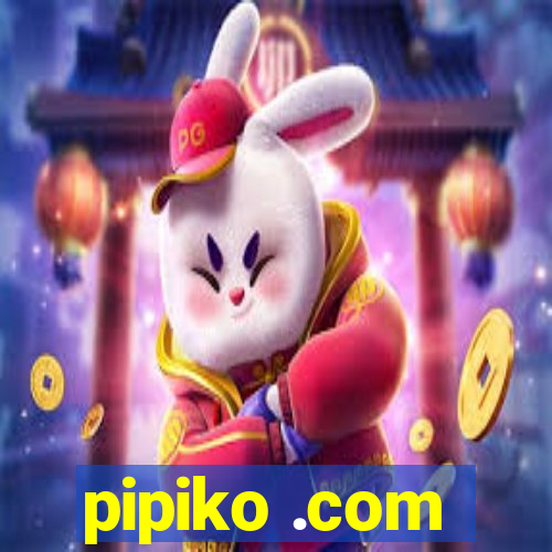 pipiko .com