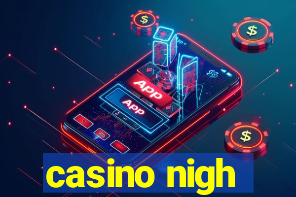 casino nigh