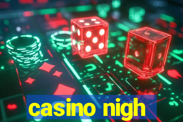 casino nigh