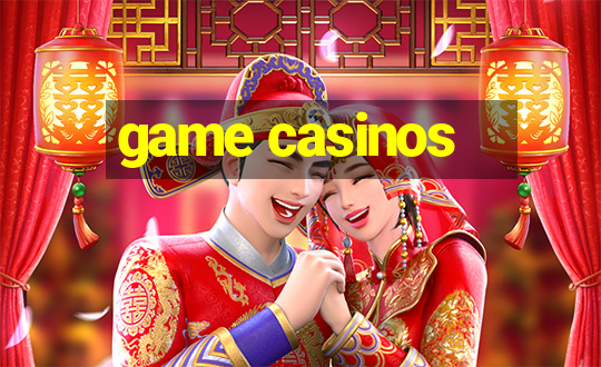 game casinos