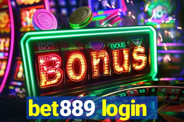 bet889 login