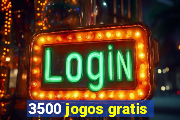 3500 jogos gratis