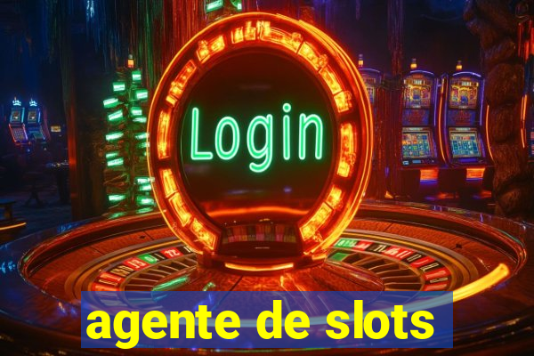 agente de slots