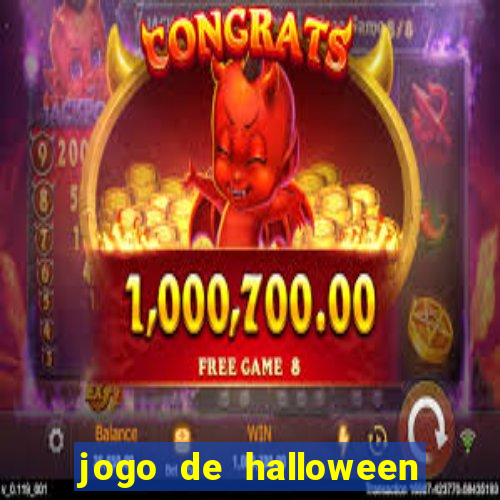 jogo de halloween ca莽a niquel