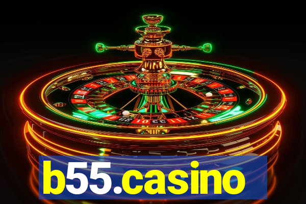 b55.casino