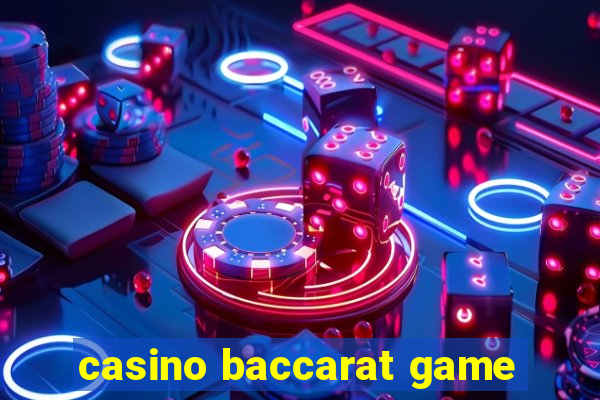 casino baccarat game