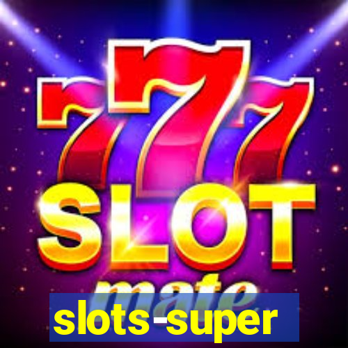 slots-super