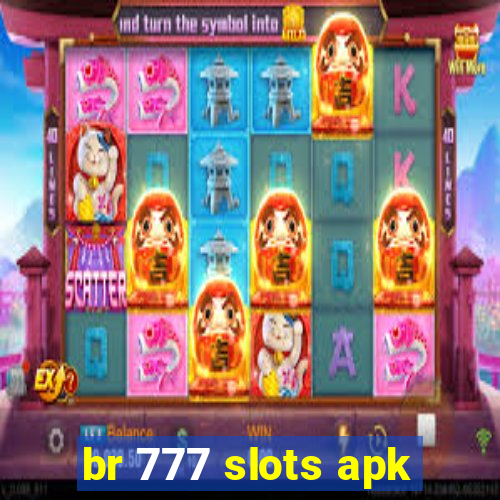 br 777 slots apk