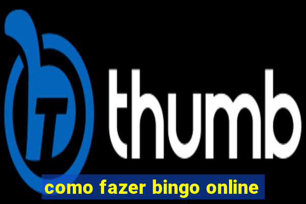 como fazer bingo online