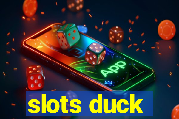 slots duck