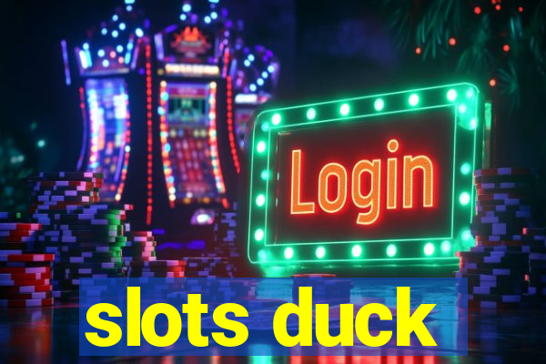 slots duck