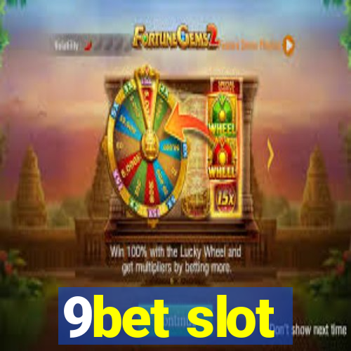 9bet slot