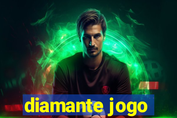 diamante jogo