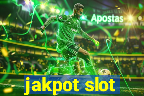 jakpot slot