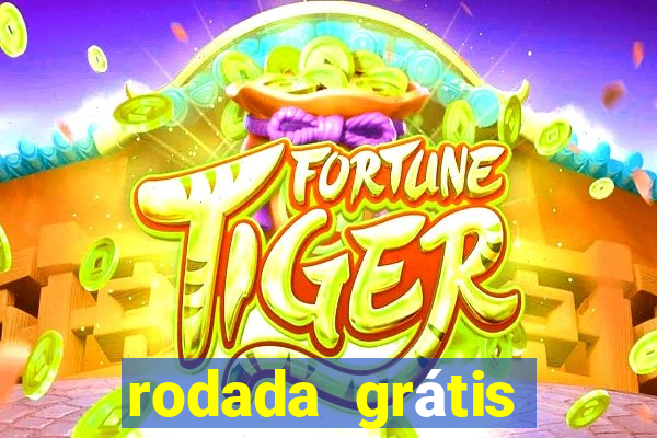 rodada grátis betano hoje