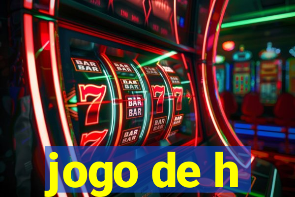 jogo de h