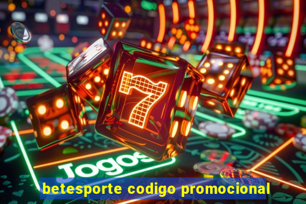 betesporte codigo promocional