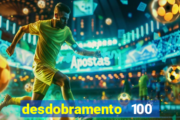 desdobramento 100 dezenas em apenas 6 jogos