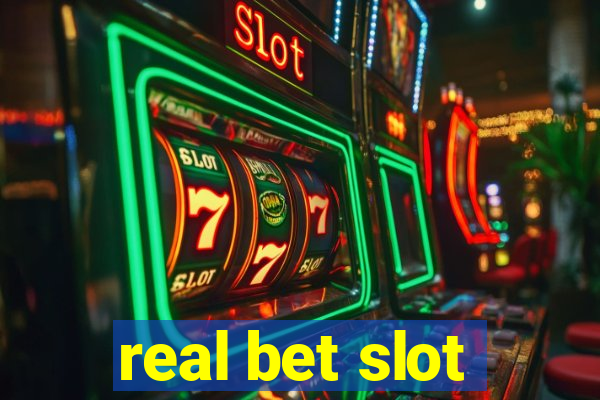 real bet slot