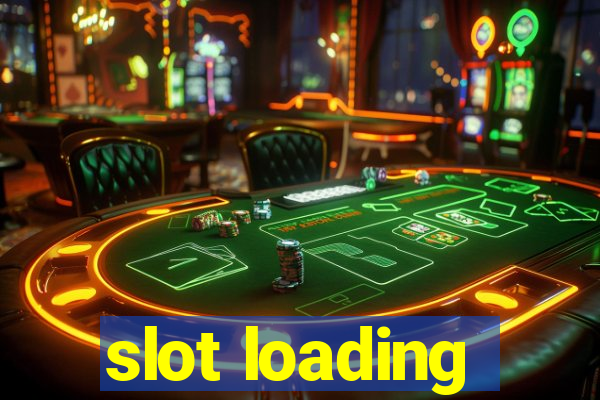 slot loading