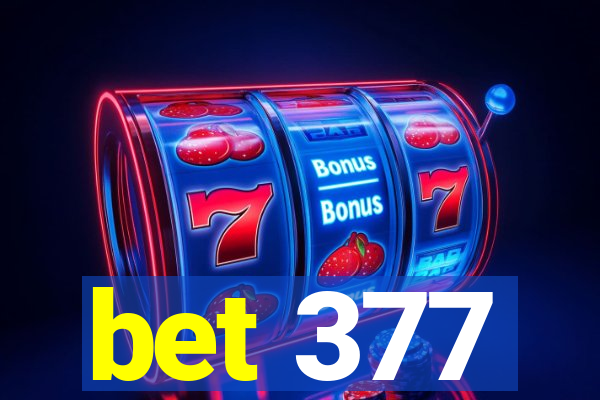 bet 377