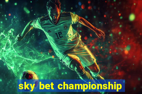 sky bet championship