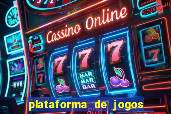 plataforma de jogos de cassino online