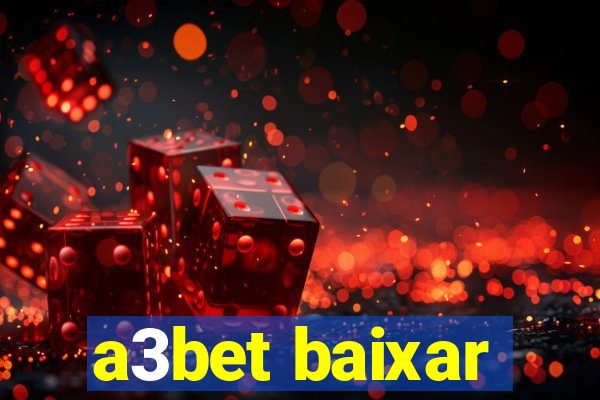 a3bet baixar