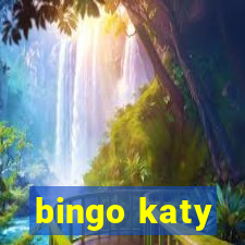 bingo katy