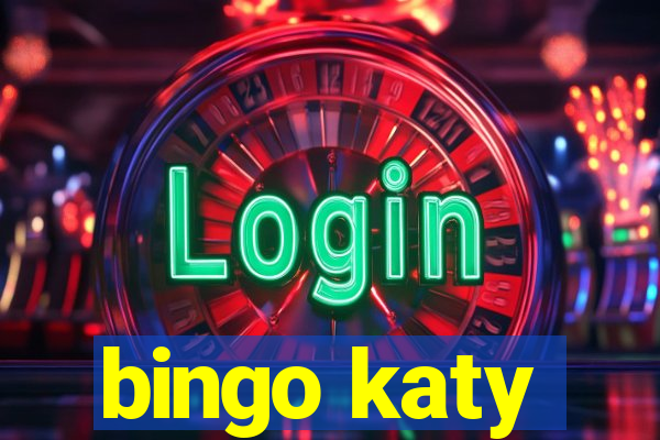 bingo katy