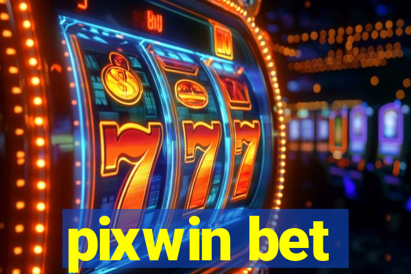 pixwin bet