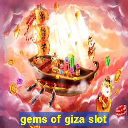 gems of giza slot