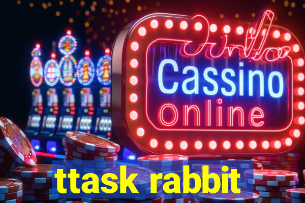 ttask rabbit