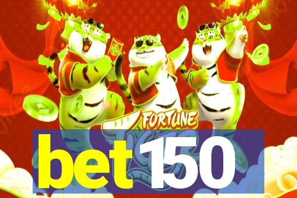 bet150