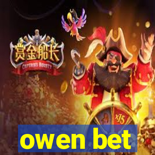 owen bet