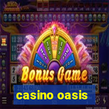 casino oasis