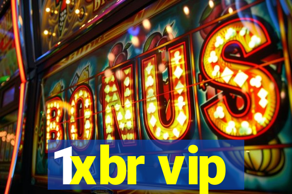 1xbr vip