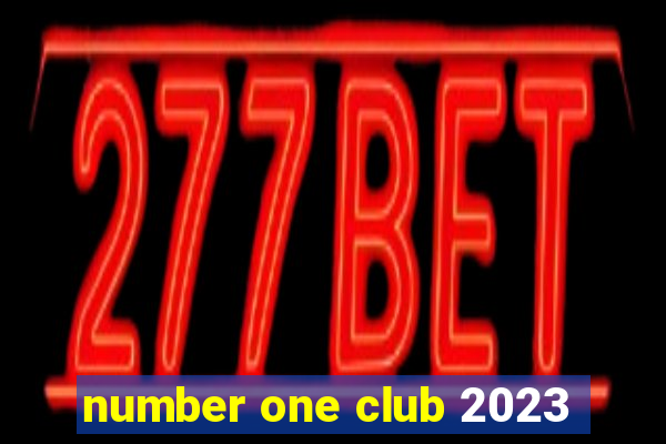 number one club 2023