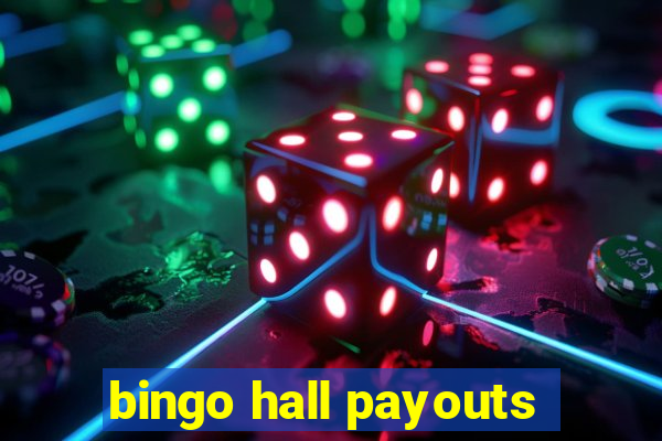 bingo hall payouts