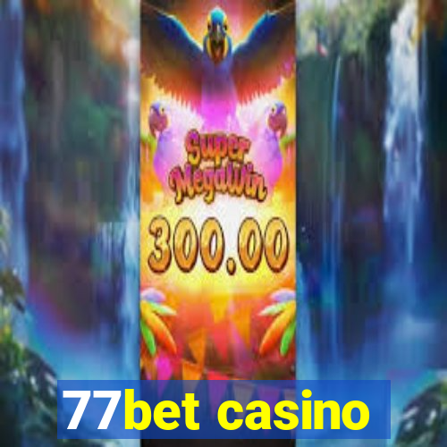 77bet casino