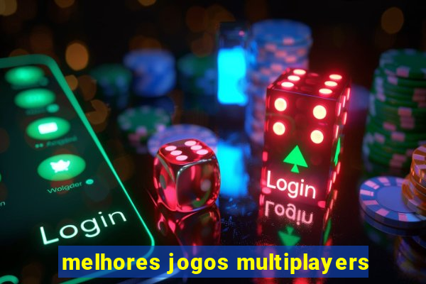 melhores jogos multiplayers