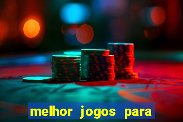 melhor jogos para ganhar dinheiro